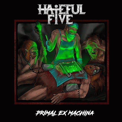 Hateful Five : Primal ex Machina
